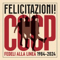 CCCP Fedeli alla Linea - FELICITAZIONI!
