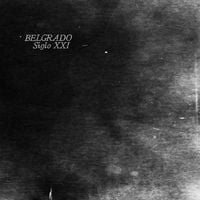 Belgrado - Siglo XXI