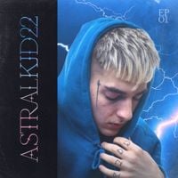Astralkid22 - EP01