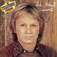 Claude Fran&ccedil;ois - Le mal aim&eacute;