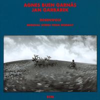 Agnes Buen Garn&aring;s & Jan Garbarek - Rosensfole