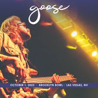Goose - 2023​/​10​/​01 Brooklyn Bowl, Las Vegas, NV