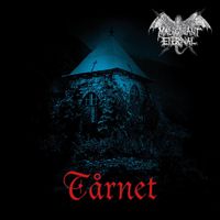 Malignant Eternal - T&aring;rnet
