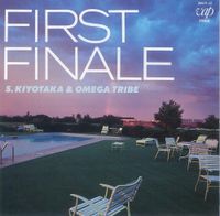 S. Kiyotaka & Omega Tribe - First Finale