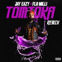 Jay Eazy - Tomioka