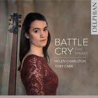 Helen Charlston - Battle Cry: She Speaks