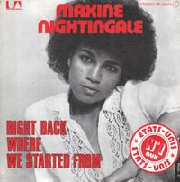 Maxine Nightingale - Right Back Where We Started From