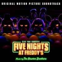 The Newton Brothers - Five Nights at Freddy's (Original Motion Picture Soundtrack)