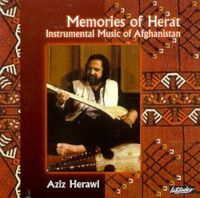 Aziz Herawi - Memories of Herat: Instrumental Music of Afghanistan