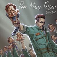 Poor Man&rsquo;s Poison - In the End