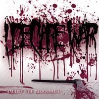 I Declare War - Amidst the Bloodshed