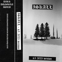 Iskall - S​/​T (2023 Version)