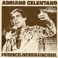 Adriano Celentano - Prisenc&oacute;linensin&aacute;inci&uacute;sol
