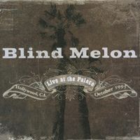 Blind Melon - Live at the Palace