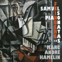 Marc-André Hamelin - Samuel Feinberg: Piano Sonatas 1-6