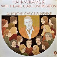 Hank Williams, Jr. - All for the Love of Sunshine