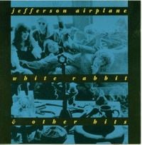 Jefferson Airplane - White Rabbit & Other Hits