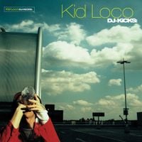 Kid Loco - DJ-Kicks
