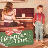 Tom Cardy - Not Quite Almost Christmas Time