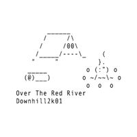 Downhill2k01 - Over The Red River