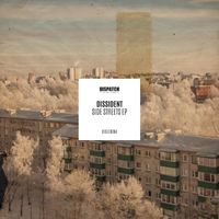 Dissident - Side Streets EP