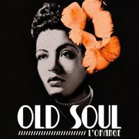 L'Orange - Old Soul