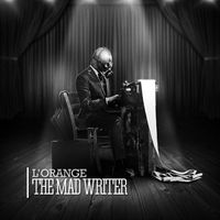 L'Orange - The Mad Writer