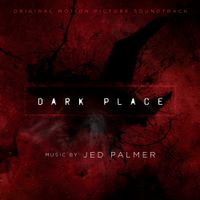 Jed Palmer - Dark Place