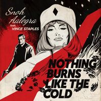 Snoh Aalegra - Nothing Burns Like the Cold