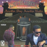South Circle - Anotha Day Anotha Balla