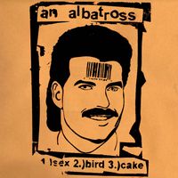 An Albatross - 1.) Sex 2.) Bird 3.) Cake