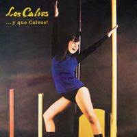 Los Calvos - ...Y Que Calvos!