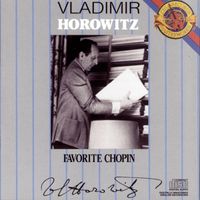 Vladimir Horowitz - Favorite Chopin