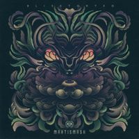 MantisMash - Blisstorted