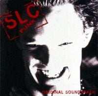 Various Artists - SLC Punk (Original Soundtrack)