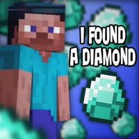 Brad Knauber - I Found a Diamond (Minecraft)