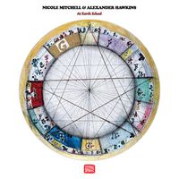 Nicole Mitchell & Alexander Hawkins - At Earth School