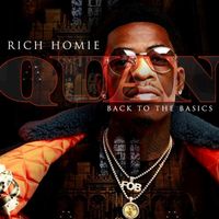 Rich Homie Quan - Back To The Basics