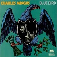 Charles Mingus - Blue Bird