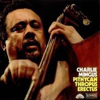 Charles Mingus - Pithycanthropus Erectus