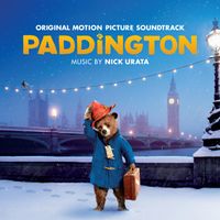 Nick Urata - Paddington (Original Motion Picture Soundtrack)