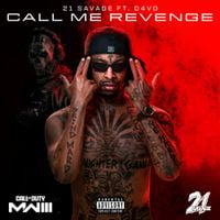 21 Savage - Call Me Revenge (Call of Duty: Modern Warfare 3)