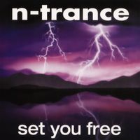 N-Trance - Set You Free