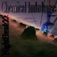 Nighthawk22 - Chemical Inbalance