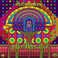 Dirt Monkey - Mycelium Sound Pt. 1
