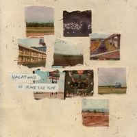 VACATIONS - No Place Like Home