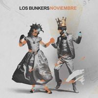 Los Bunkers - Noviembre