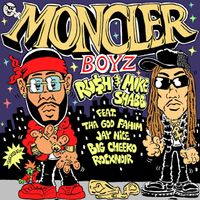 RU$H & Mike Shabb - MONCLER BOYZ