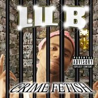Lil B - Crime Fetish
