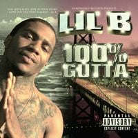 Lil B - 100% Gutta